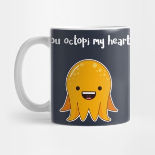 You Octopi my Heart Mug